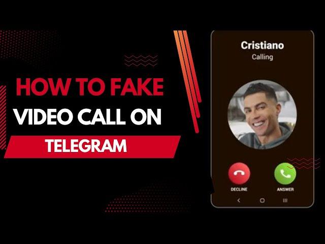 How To Fake Video Call On Telegram.