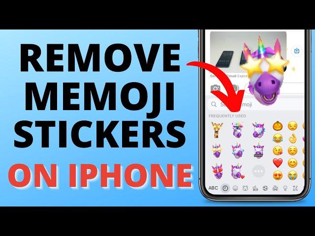 How to Remove Memoji Stickers iPhone Keyboard