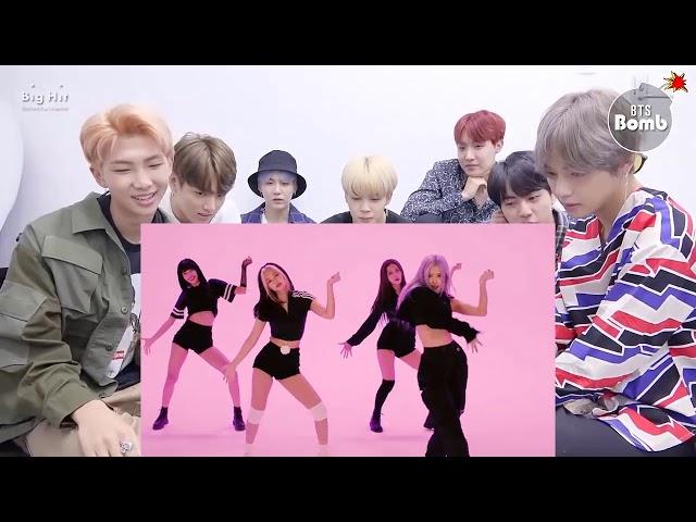 BTS Reaction BLACKPINK - 'How You Like That' DANCE PracticeB