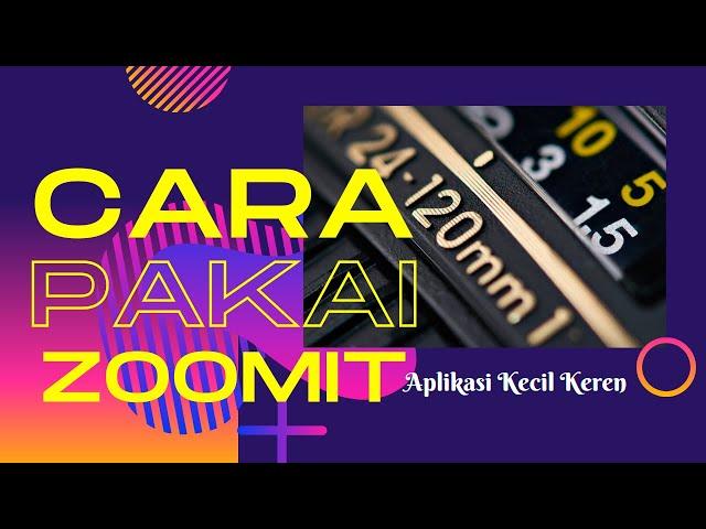 Cara Menggunakan Zoomit