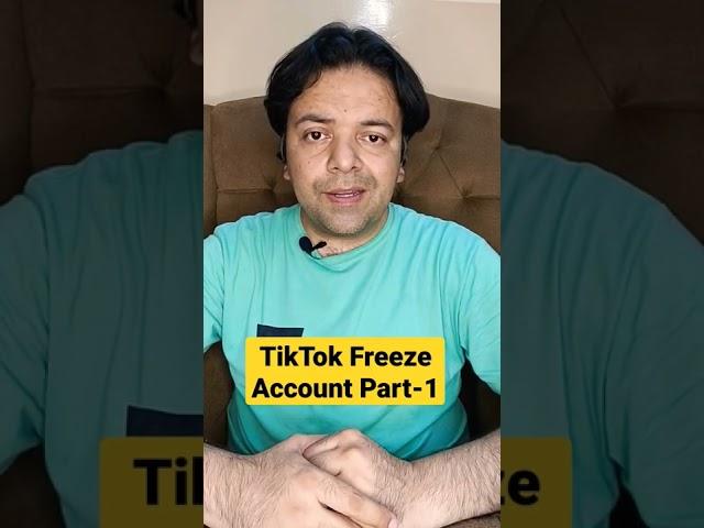 Why #tiktok account freeze | Part 1