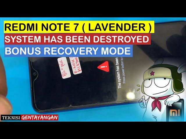 XIAOM REDMI NOTE 7 ( LAVENDER ) SYSTEM HAS BEEN DESTROYED , AND FIX RECOVERY MODE PROBLEM