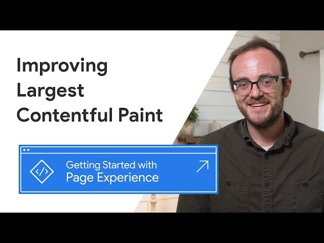 How to improve Largest Contentful Paint for a better page experience