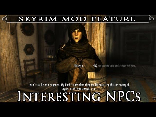 Skyrim Mod Feature: Interesting NPCs