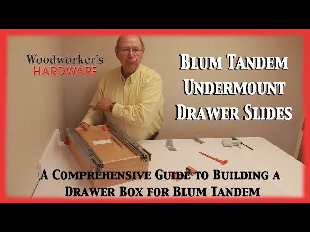 Everything You Need to Know To Install Blum Tandem Drawer Slides