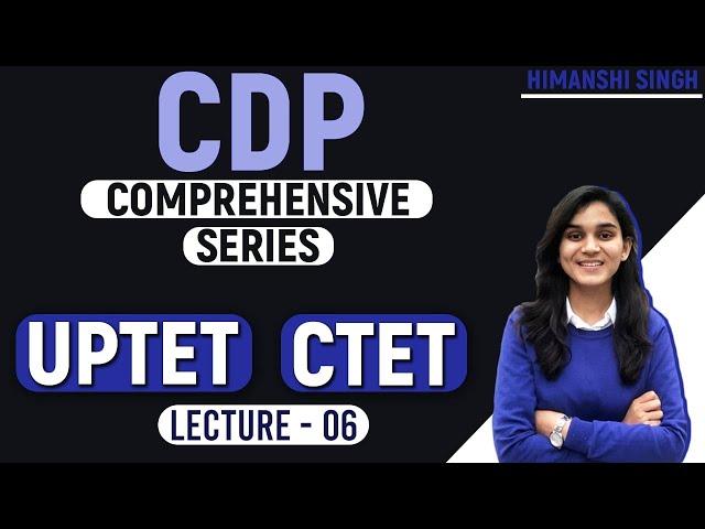 CTET/UPTET CDP Comprehensive Series | Socialisation, Gender, Child Centered Education | Class-06