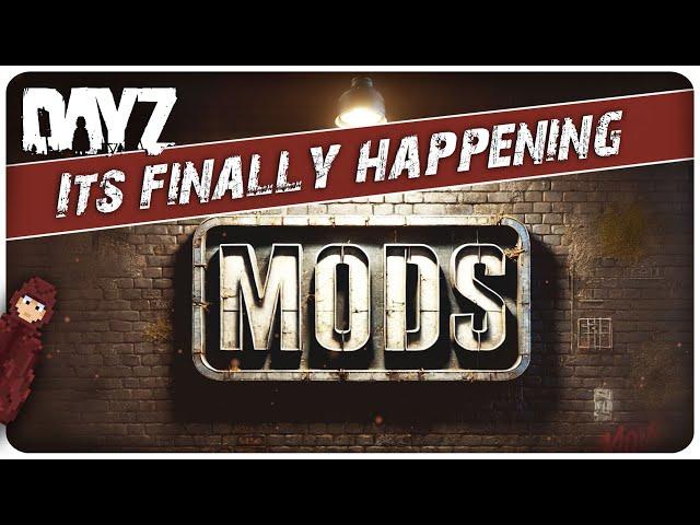 DayZ CONSOLE Is Actually Getting MODS?!?