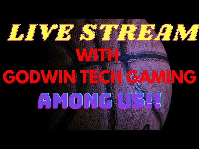 [Tamil] Among Us :  stream | GODWIN TECH GAMING