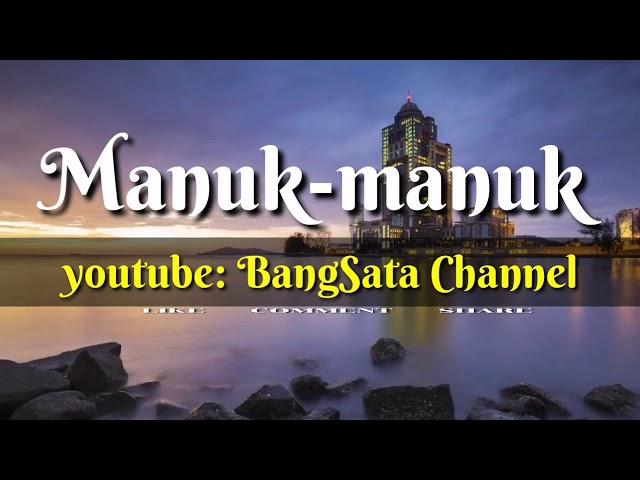 manuk manuk | Lagu bajau