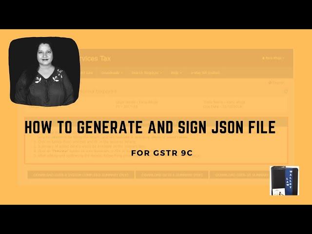GSTR 9C Part II - How to Generate & Sign JSON File