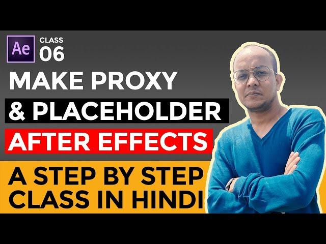 How to make proxy, placeholder in After Effects CC Step by Step Tutorial in Hindi #digitalamitava