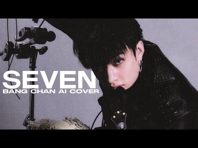 Seven (Explicit ver.) — Bang Chan (AI Cover)