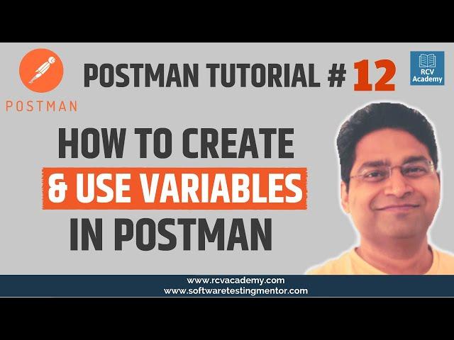 Postman Tutorial #12 - How to Create and use Variables in Postman