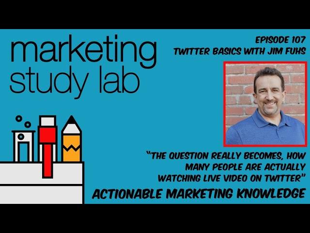 Twitter Basics with Jim Fuhs of Fuhsion Marketing - Episode 107