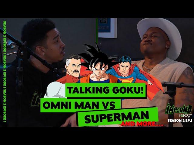 Rappers & Comic Heroes. Battle Debates! Superman, Goku, Omni Man & Thor! - Impound Podcast