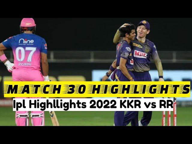 IPL Match 30 Full Highlights 2022 | Ipl Highllights 2022 KKR vs RR |Ipl 2022 Highlights Today