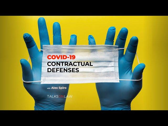 Contract Defenses in a COVID-19 Emergency