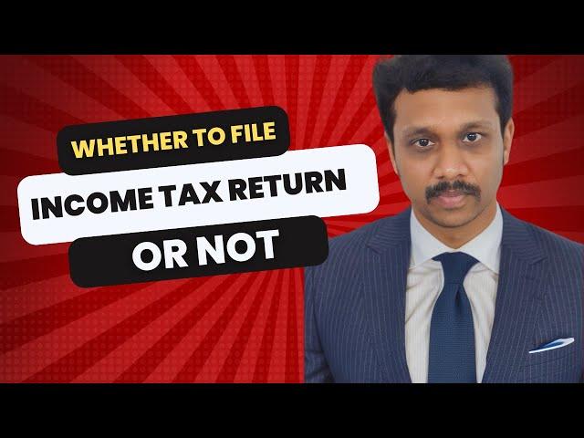 Do I Need to File Income Tax Return? | Find Out with Expert Advice! #taxtips   #incometax