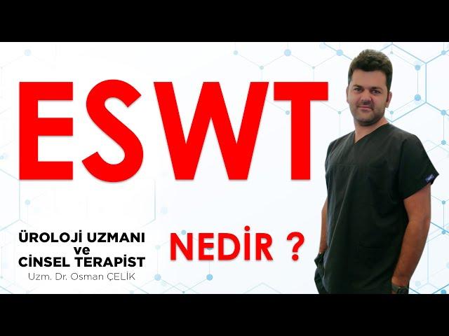 ESWT Nedir? | Ekstrakorporeal şok dalga tedavisi