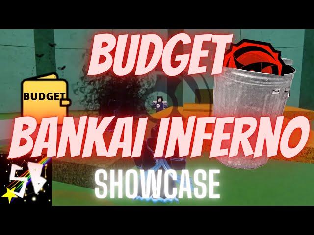 *BUDGET?* Bankai Inferno Full Showcase...