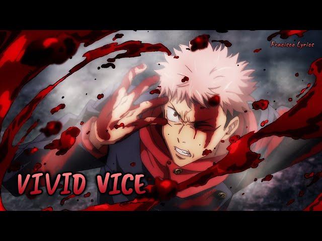 『Lyrics AMV』 Jujutsu Kaisen OP 2 Full 「VIVID VICE - Who-ya Extended」