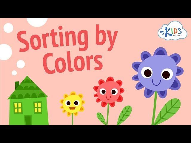 Color Song for Kids - Color Sorting For Kids - Educational Video for Kindergarten and Preschool