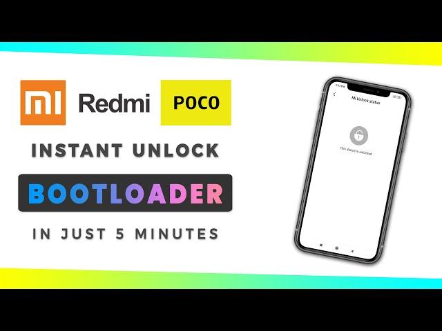 Instant Unlock Bootloader in any Xiaomi, Redmi or Poco Device | No Waiting Time