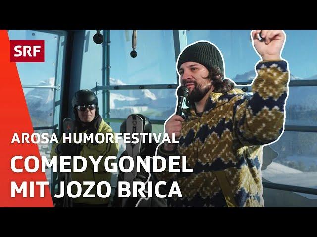 Arosa Gondel mit Jozo Brica | Comedy | Arosa Humorfestival | SRF