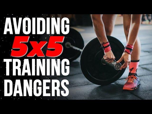 How a 5x5 Routine Can Cause Injuries & Pain