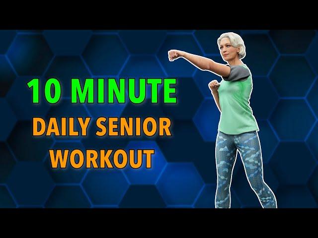 10-MINUTE DAILY SENIOR WORKOUT ROUTINE (OVER 60S)