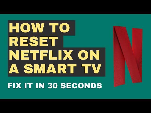 The Quickest Way to Reset Netflix on Your TV