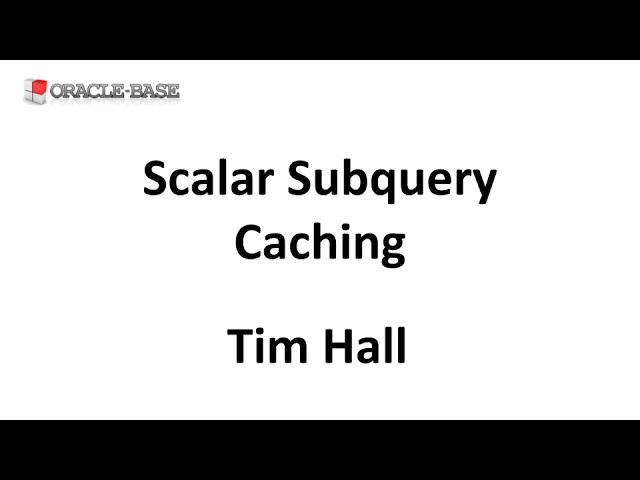Efficient Function Calls From SQL (Part 1) : Scalar Subquery Caching