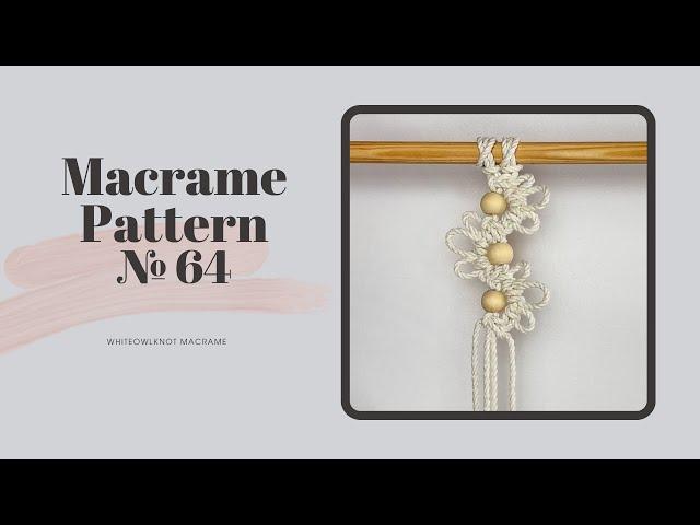 Macrame Pattern №64 Tutorial / Macrame Pattern with Beads for Beginners / Layered Macrame Ideas