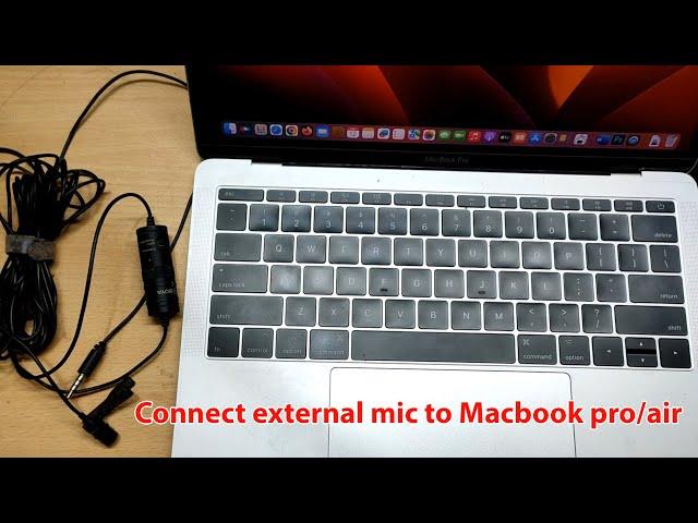 How to connect external mic to MacBook pro / air