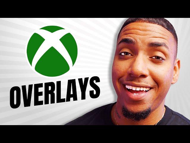 How to Add Overlays on Xbox WITHOUT Streamlabs or OBS