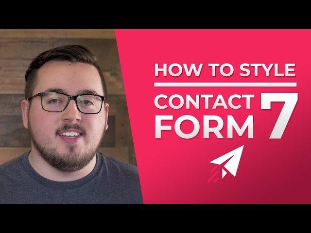 How To Customize The Style Of Contact Form 7 To Match Your Website