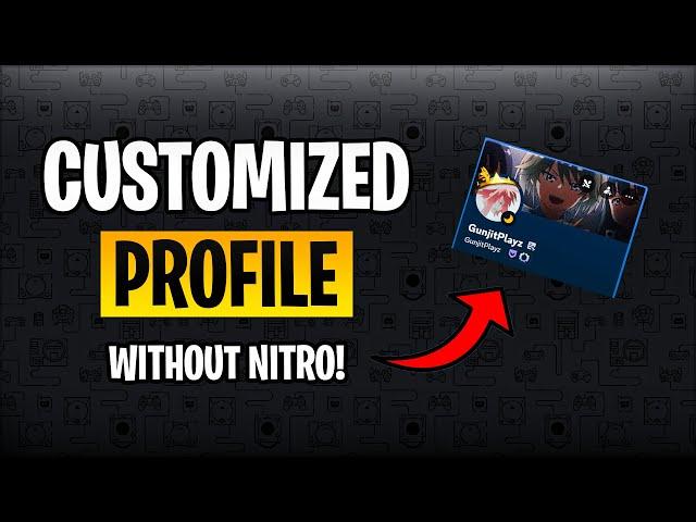 How to Get NITRO CUSTOMIZED PROFILE! (Without Discord Nitro)