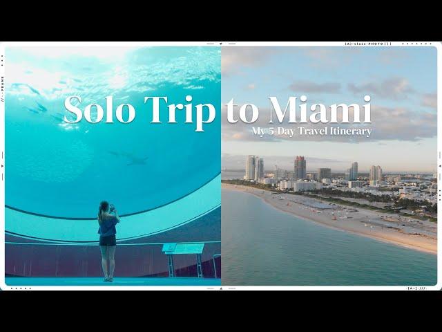 I solo-traveled in Miami for 5 days ️