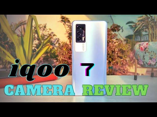 #IQOO#VIVO#IQOO7#IQOOCAMERA !...IQ007 CARMERA REVIEW..