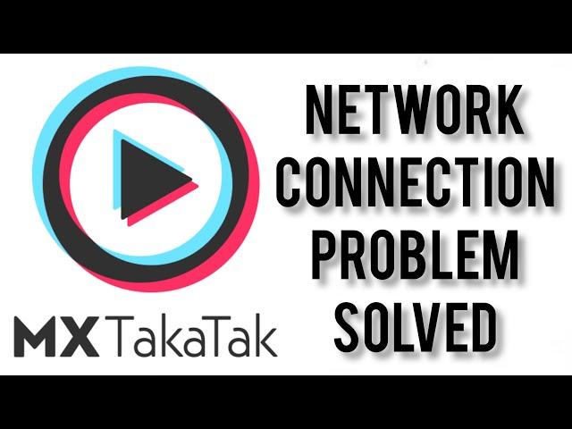 How To Solve MX Takatak App Network Connection (No Internet) Problem|| Rsha26 Solutions