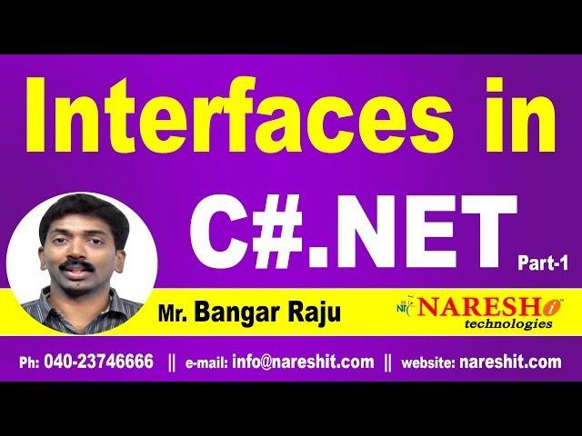 Interfaces in C# | Part 1 | C#.NET Tutorial | Mr. Bangar Raju