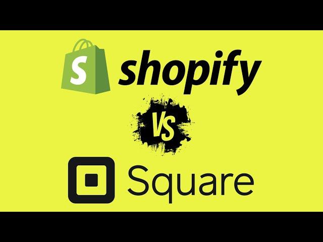 Shopify vs Square (2023) — Which is Better?