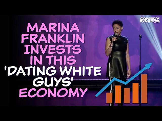 Marina Franklin Invests in this 'Dating White Guys' Economy