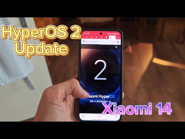 HyperOS 2 Update for Xiaomi 14 arrived