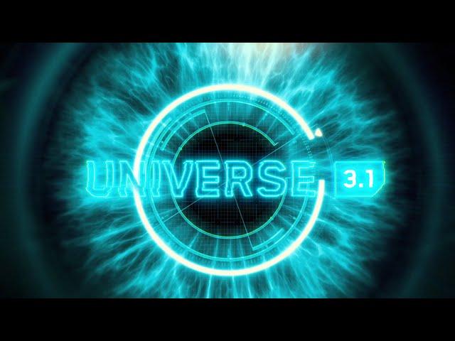 UNIVERSE 3.1 | What's new in Universe 3.1