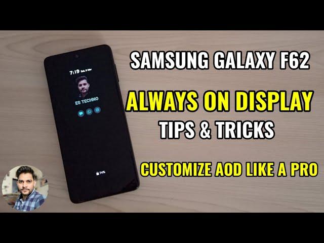 Samsung Galaxy F62 : Always On Display Tips & Tricks