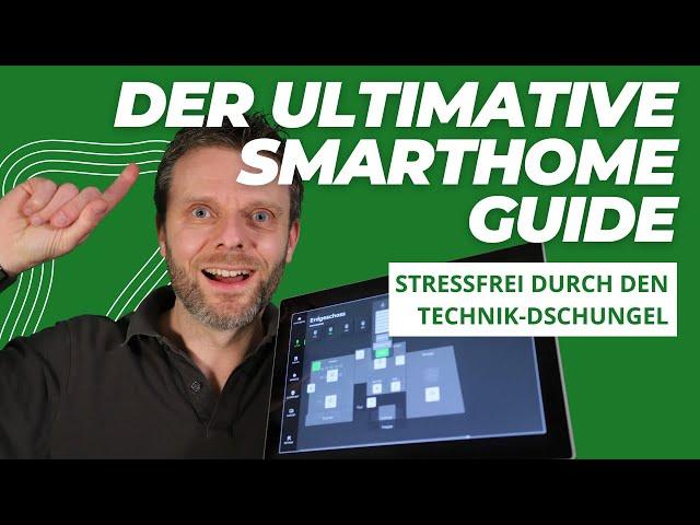 Dein Smart Home Guide - Einfach starten ohne Technikfrust