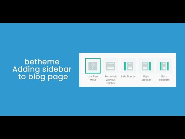 Betheme Tutorial #8 Adding sidebar to Blog Page