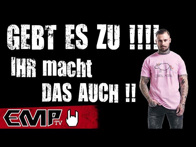 #EMP: Dinge, die jeder Metalhead macht, aber niemals zugibt