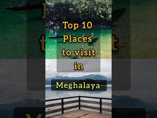 Top Places in Meghalaya #touristplaces #top10 #youtubeshorts #meghalaya #northeast #assam #guwahati